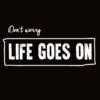 Affiche Life Goes On L.14 X H.14 Cm