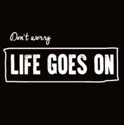 Affiche Life Goes On L.14 X H.14 Cm