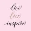 Affiche Live, Love Inspire L.14 X H.14 Cm